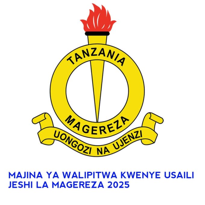 Majina ya walioitwa Kwenye Usaili Jeshi la Magereza 2025